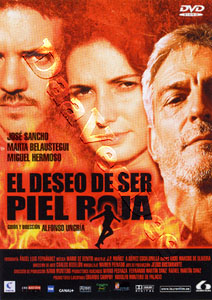 Wanting To Be a Red Skin | El Deseo de ser piel roja  |   DVD